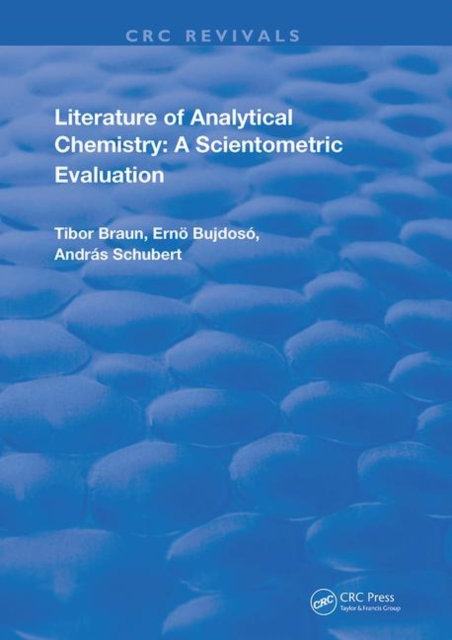 Literature Of Analytical Chemistry : A Scientometric Evaluation, Hardback Book