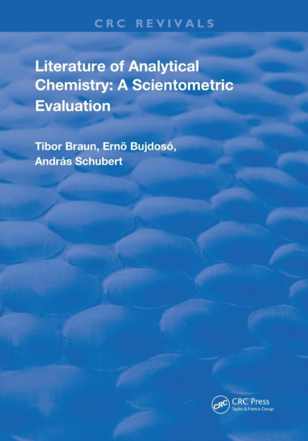 Literature Of Analytical Chemistry : A Scientometric Evaluation, Paperback / softback Book
