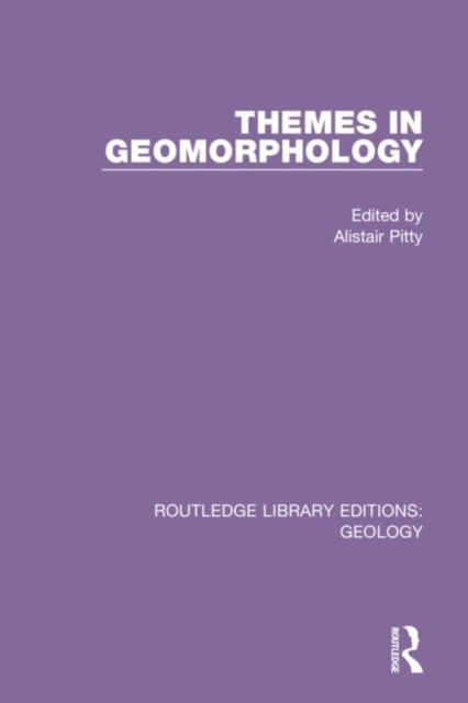Themes in Geomorphology, Hardback Book