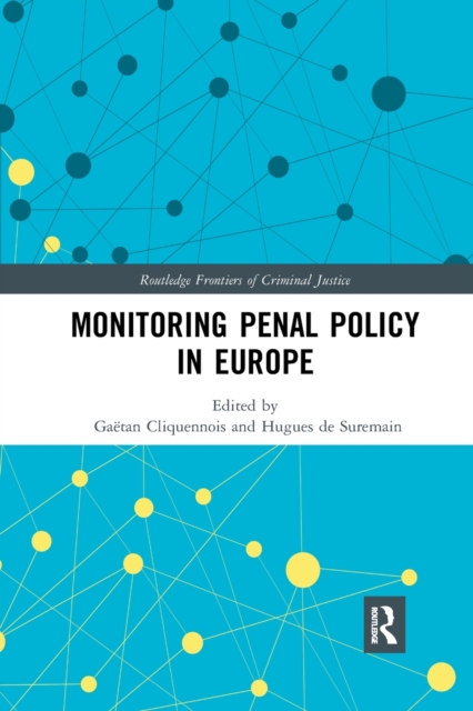 Monitoring Penal Policy in Europe, Paperback / softback Book