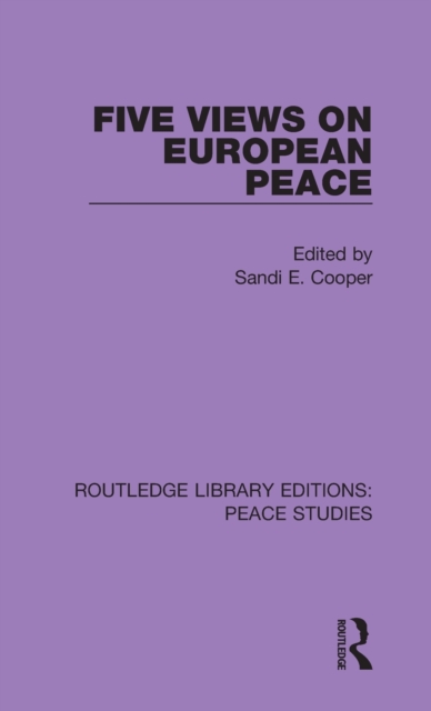 Five Views on European Peace, Hardback Book