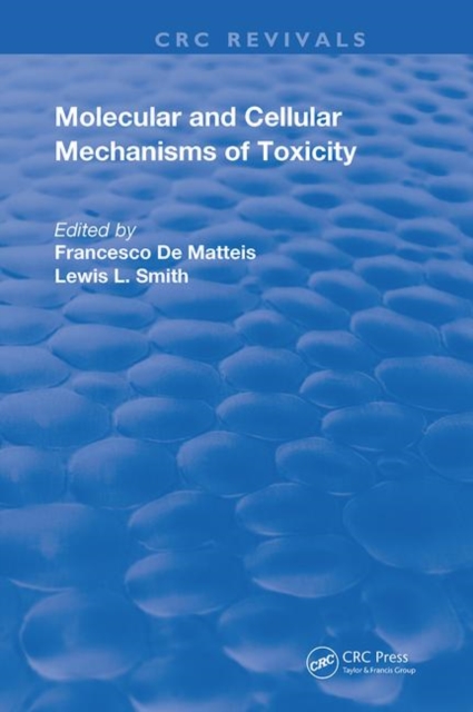 Molecular and Cellular Mechanisms of Toxicity,  Book