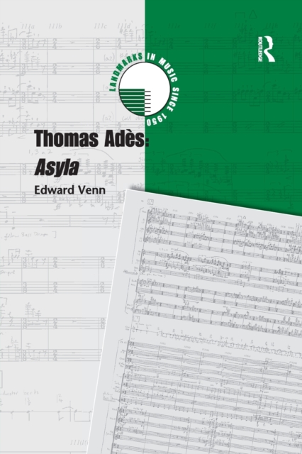 Thomas Ades: Asyla, Paperback / softback Book