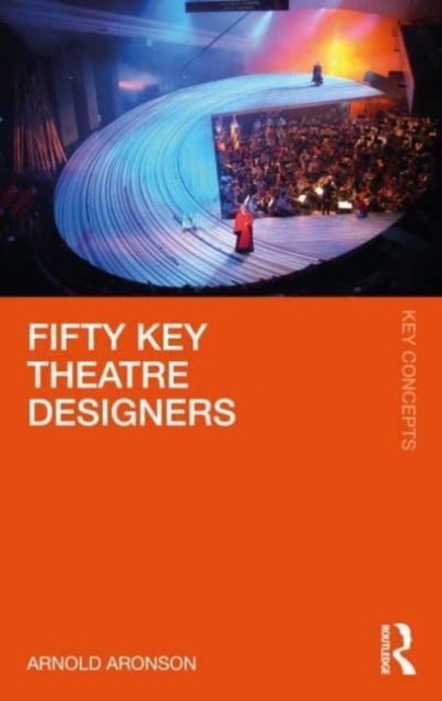 Fifty Key Theatre Designers, Paperback / softback Book