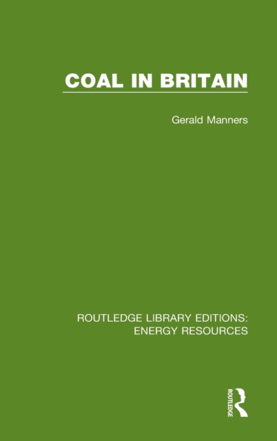 Coal in Britain, Hardback Book