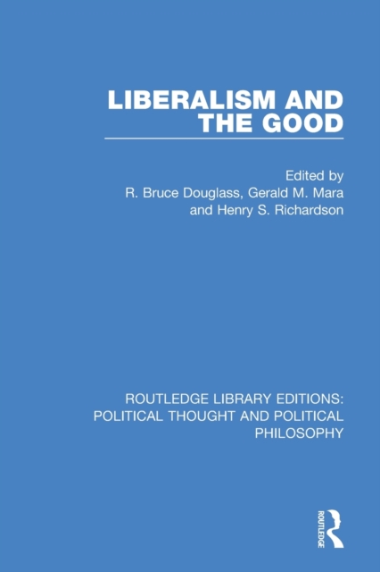 Liberalism and the Good, Paperback / softback Book