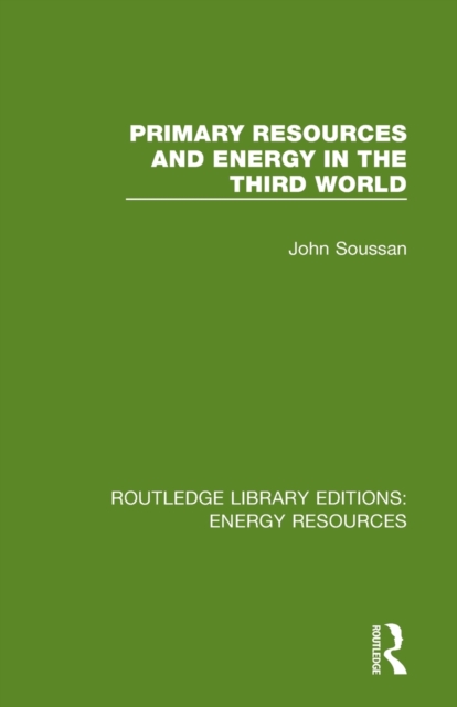 Primary Resources and Energy in the Third World, Paperback / softback Book