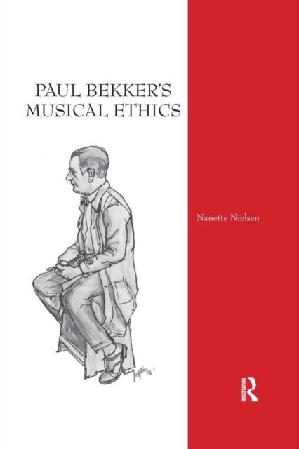 Paul Bekker's Musical Ethics, Paperback / softback Book