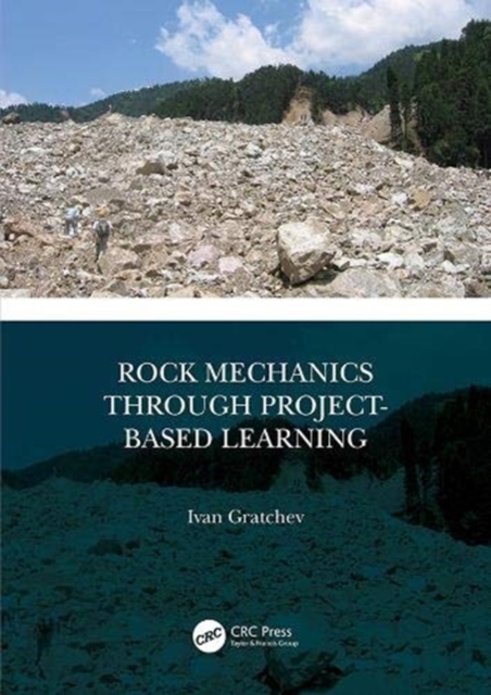 Rock Mechanics Through Project-Based Learning, Hardback Book