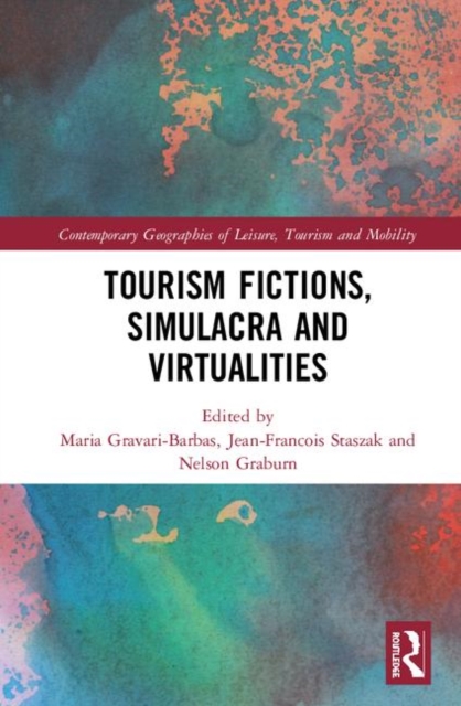 Tourism Fictions, Simulacra and Virtualities, Hardback Book