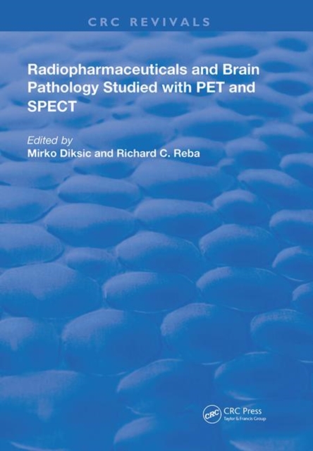 Radiopharmaceuticals and Brain Pathophysiology Studied with Pet and Spect, Hardback Book