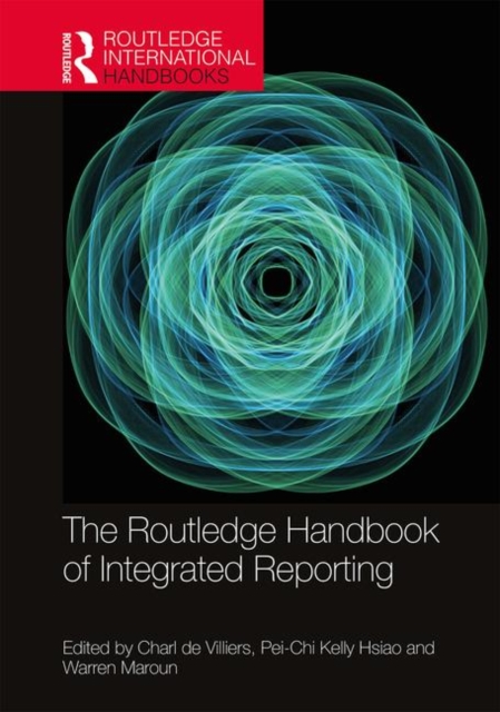 The Routledge Handbook of Integrated Reporting, Hardback Book