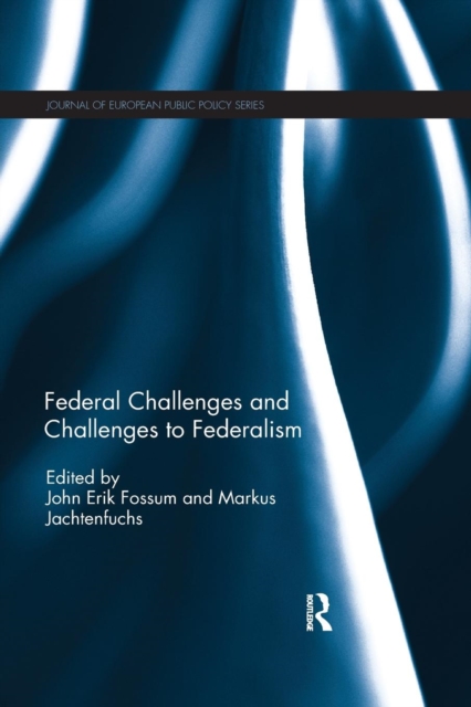 Federal Challenges and Challenges to Federalism, Paperback / softback Book