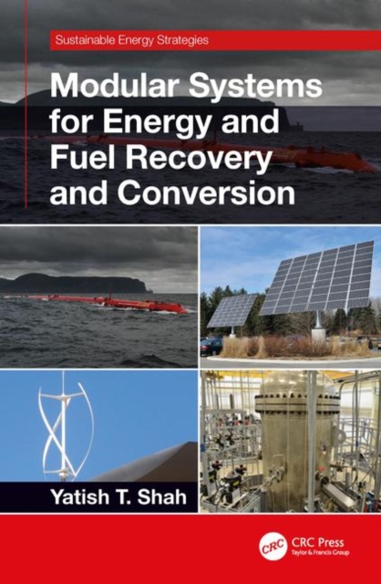 Modular Systems for Energy and Fuel Recovery and Conversion, Hardback Book