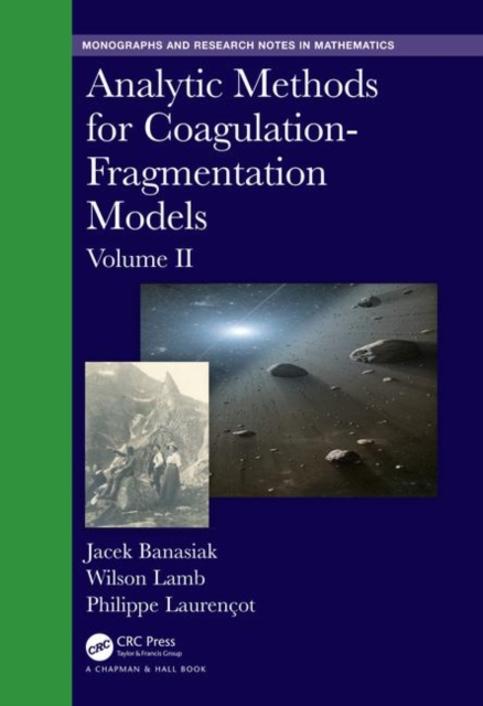 Analytic Methods for Coagulation-Fragmentation Models, Volume II, Hardback Book