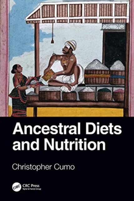 Ancestral Diets and Nutrition, Paperback / softback Book