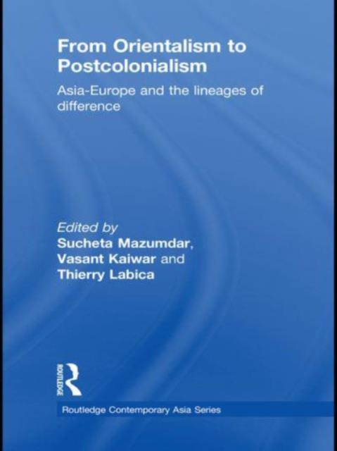 FROM ORIENTALISM TO POSTCOLONIALISM, Paperback Book