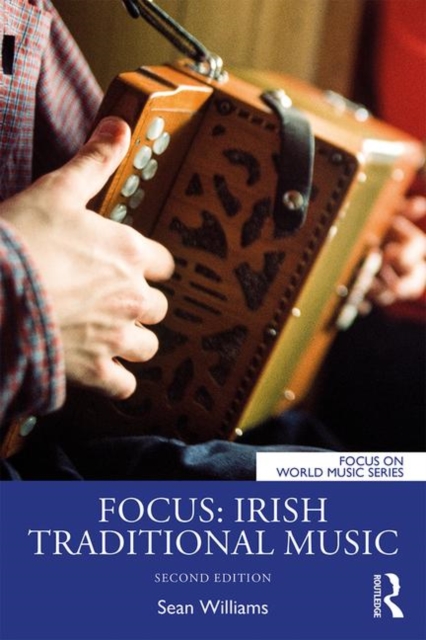 Focus: Irish Traditional Music, Paperback / softback Book