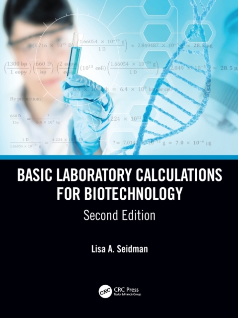 Basic Laboratory Calculations for Biotechnology, Paperback / softback Book