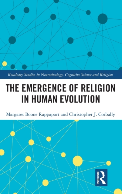 The Emergence of Religion in Human Evolution, Hardback Book