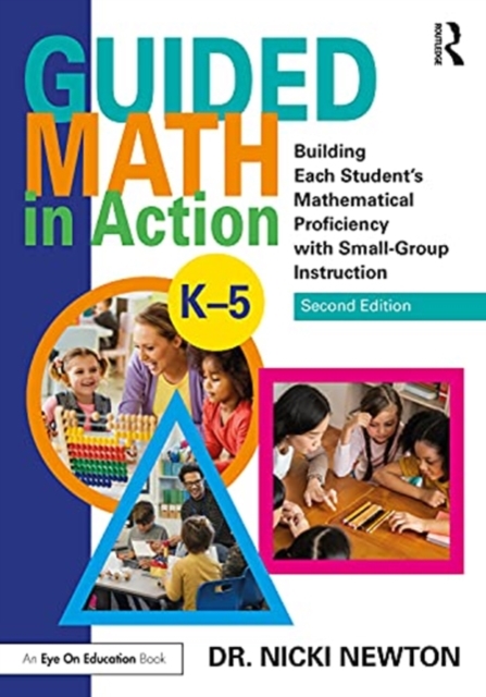 Guided Math in Action : Building Each Student's Mathematical Proficiency with Small-Group Instruction, Paperback / softback Book