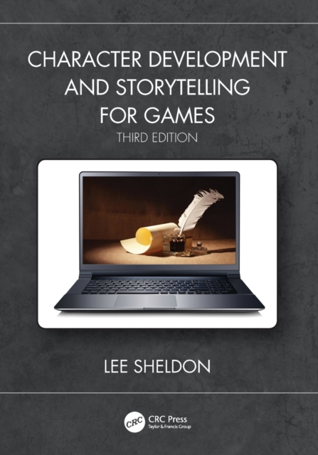 Character Development and Storytelling for Games, Paperback / softback Book