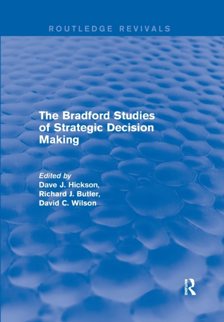 The Bradford Studies of Strategic Decision Making, Paperback / softback Book