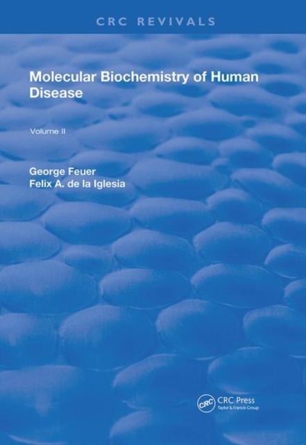 Molecular Biochemistry of Human Disease : Volume 2, Hardback Book
