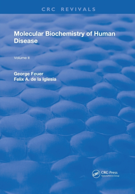 Molecular Biochemistry of Human Disease : Volume 2, Paperback / softback Book