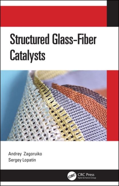 Structured Glass-Fiber Catalysts, Hardback Book