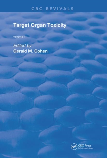 Target Organ Toxicity : Volume 1, Hardback Book