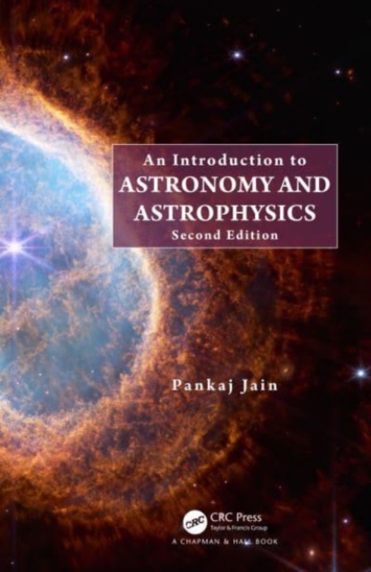 An Introduction to Astronomy and Astrophysics, Hardback Book