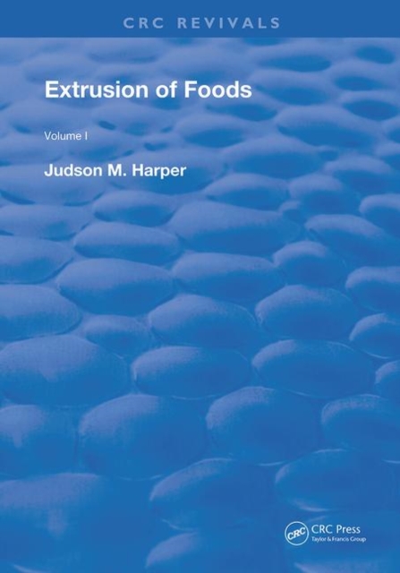 Extrusion Of Foods, Hardback Book