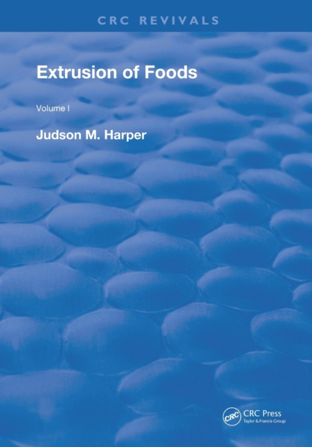 Extrusion Of Foods, Paperback / softback Book