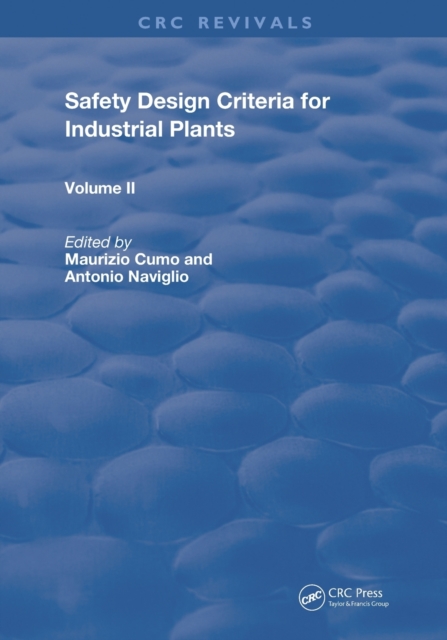 Safety Design Criteria for Industrial Plants : Volume 2, Paperback / softback Book