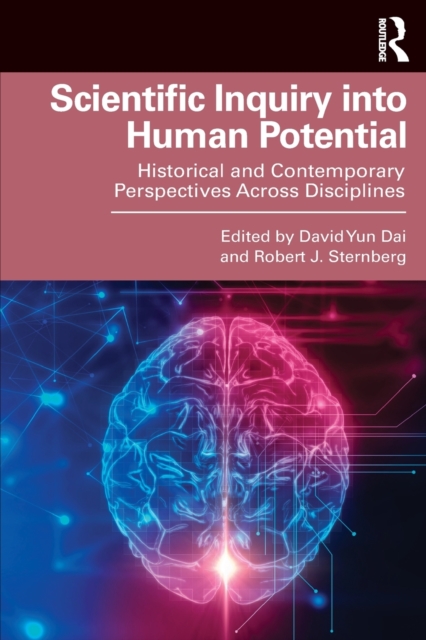 Scientific Inquiry into Human Potential : Historical and Contemporary Perspectives Across Disciplines, Paperback / softback Book