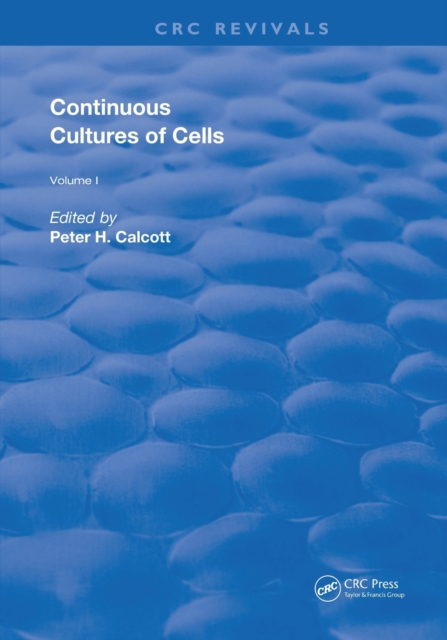 Continuous Cultures Of Cells, Paperback / softback Book