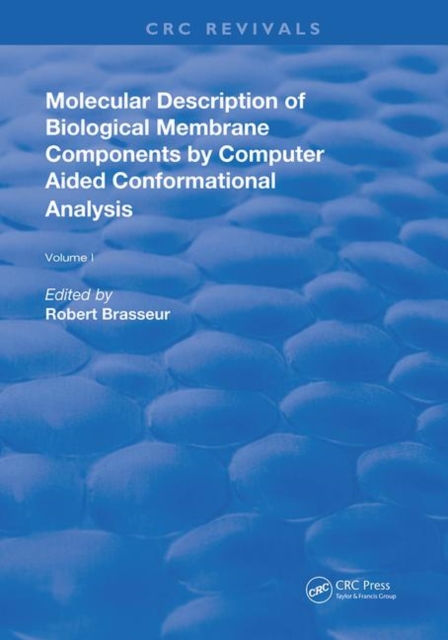 AMolecular Description of Biological Membrane Components by Computer Aided Conformational Analysis, Paperback / softback Book