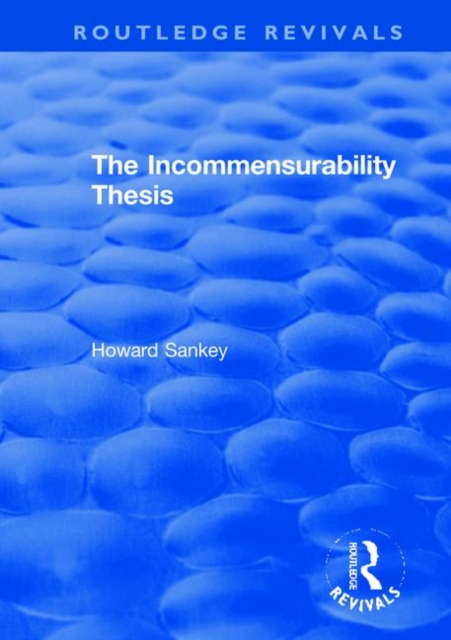 The Incommensurability Thesis, Hardback Book