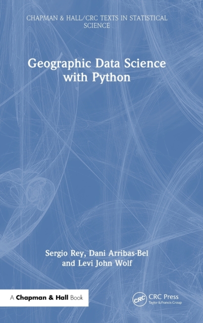 Geographic Data Science with Python, Hardback Book