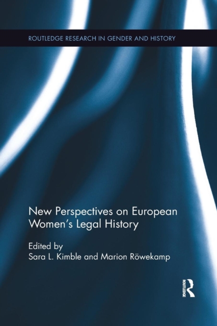 New Perspectives on European Women's Legal History, Paperback / softback Book