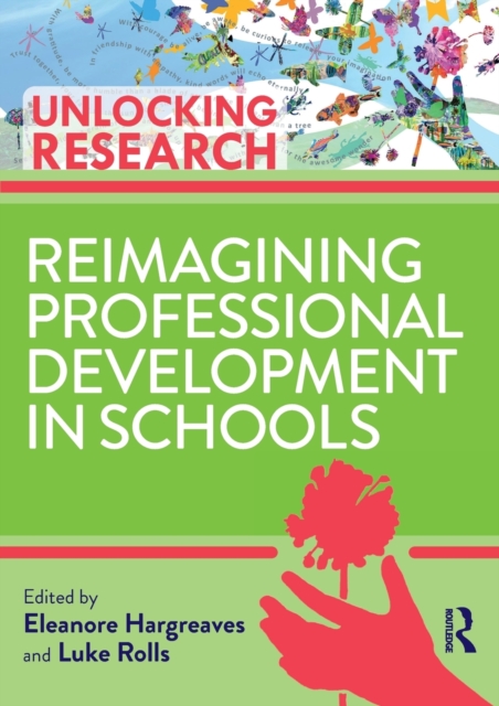 Reimagining Professional Development in Schools, Paperback / softback Book