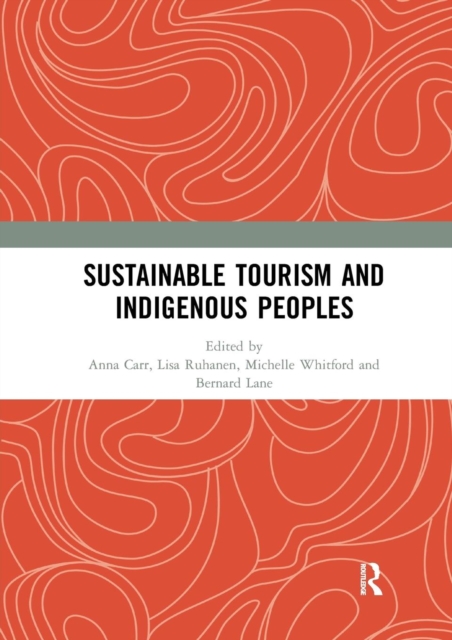 Sustainable Tourism and Indigenous Peoples, Paperback / softback Book