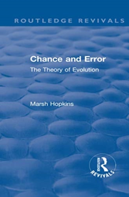 Chance and Error : The Theory of Evolution, Paperback / softback Book