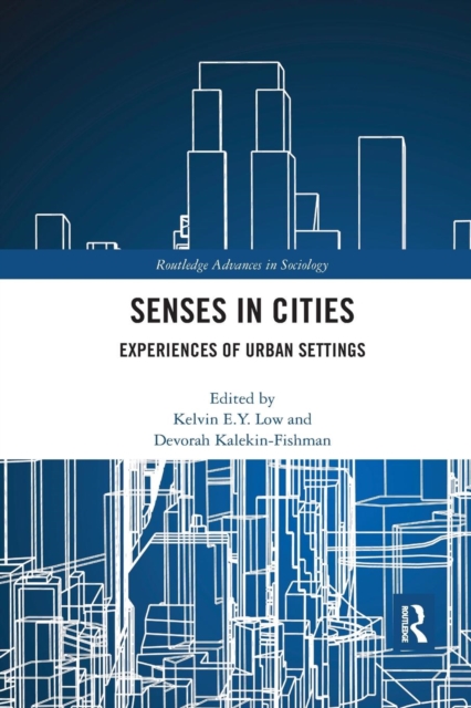 Senses in Cities : Experiences of Urban Settings, Paperback / softback Book