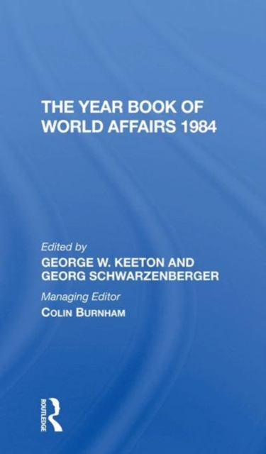 The Year Book Of World Affairs 1984, Paperback / softback Book