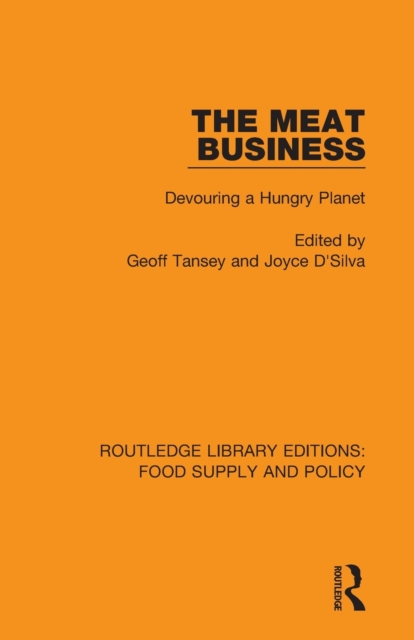 The Meat Business : Devouring a Hungry Planet, Paperback / softback Book