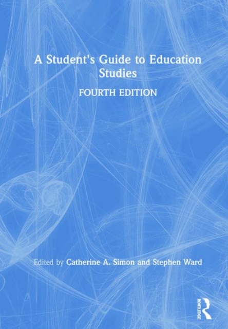 A Student's Guide to Education Studies, Hardback Book