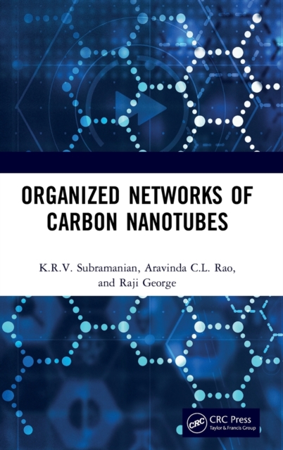 Organized Networks of Carbon Nanotubes, Hardback Book