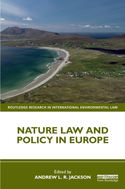 Nature Law and Policy in Europe, Paperback / softback Book